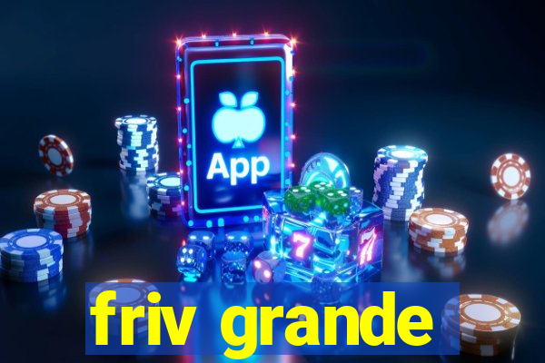 friv grande